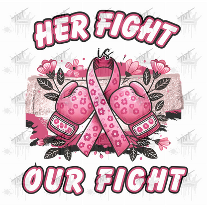 Her Fight is our Fight: Breast Cancer Awareness T-shirt